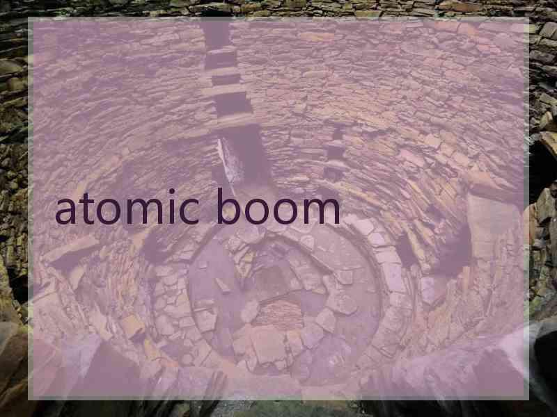 atomic boom