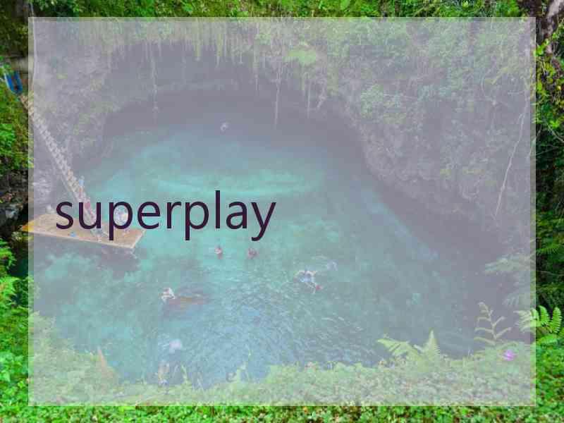 superplay